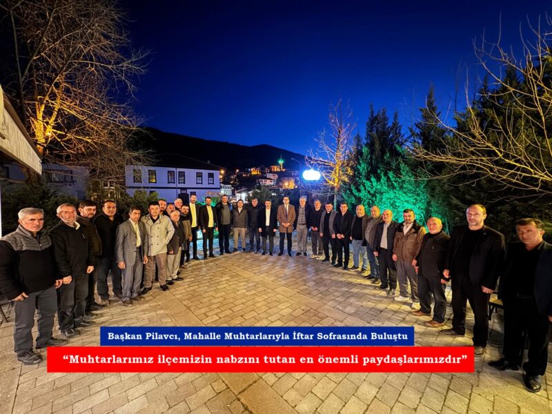“Muhtarlarımız ilçemizin nabzını tutan en önemli paydaşlarımızdır”