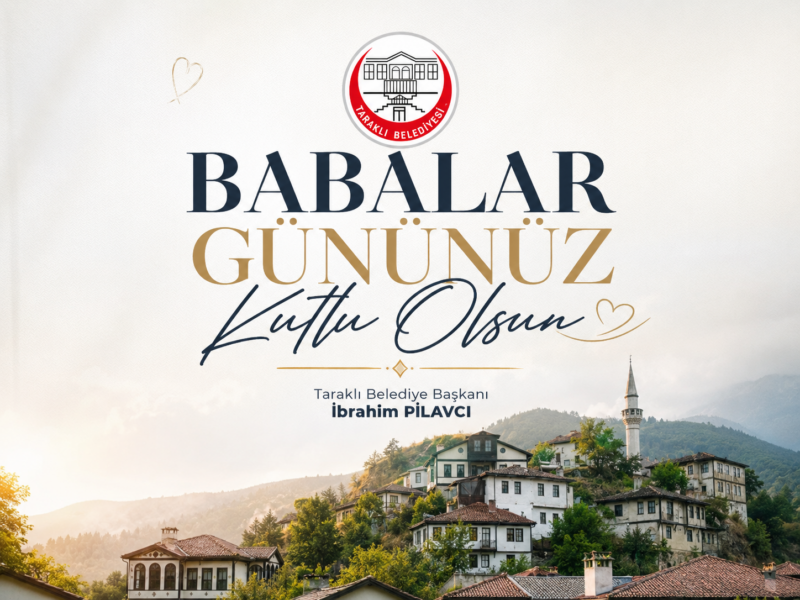 Başkan Pilavcı Babalar Gününü Kutladı