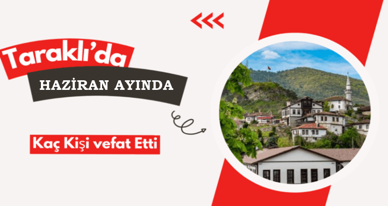 2026 Haziran Ayında Kaç Kişi Vefat Etti!