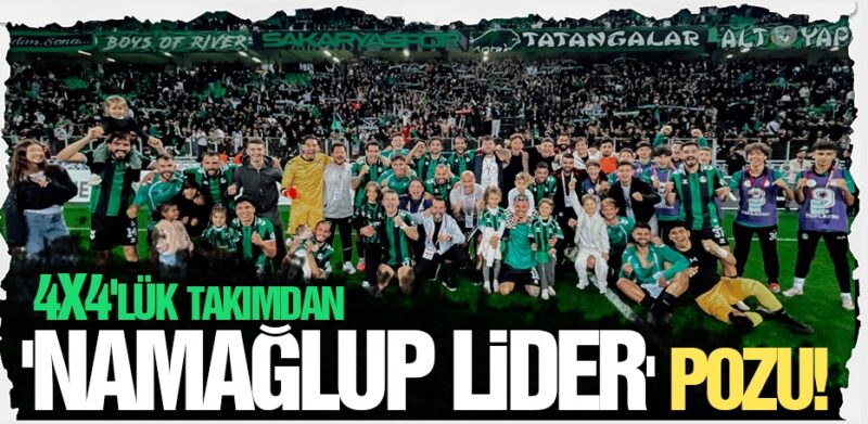 Namağlup lider Sakaryaspor! 4 maç 4 galibiyet, 12 puan!